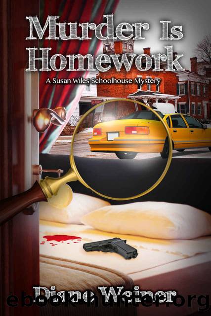 Murder is Homework: A Susan Wiles Schoolhouse Mystery (Th Susan Wiles Schoolhouse Mysteries Book 9) by Diane Weiner