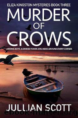 Murder of Crows (Eliza Kingston Mysteries Book 3) by Jullian Scott