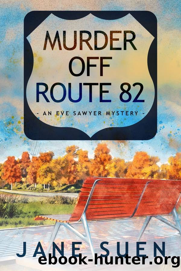 Murder off Route 82 by Jane Suen