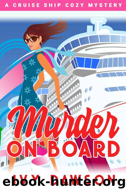 Murder on Board by Ivy Dawson