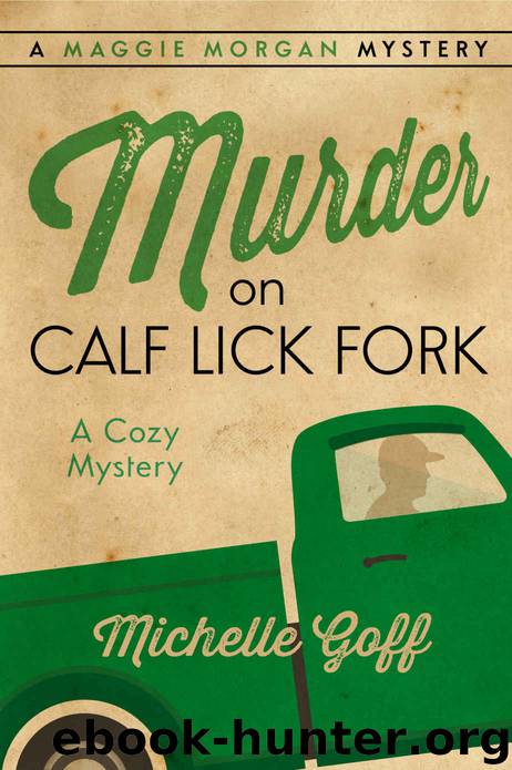 Murder on Calf Lick Fork by Michelle Goff