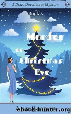 Murder on Christmas Eve (A Dodo Dorchester Mystery Book 6) by Ann Sutton