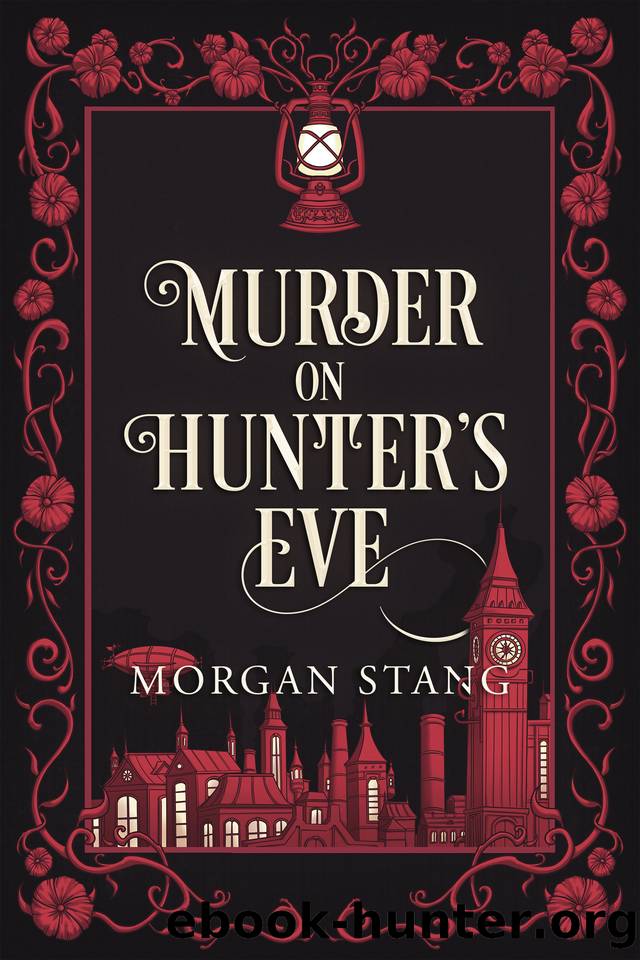 Murder on Hunter's Eve (The Lamplight Murder Mysteries Book 3) by Morgan Stang
