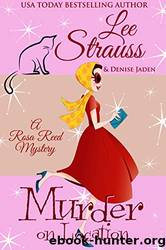 Murder on Location by Strauss Lee & Jaden Denise & Strauss Norm