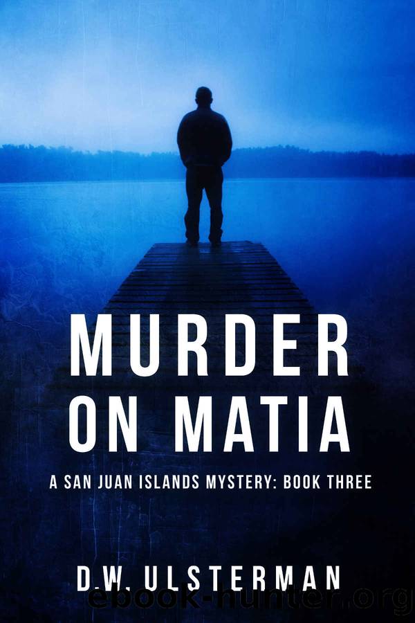 Murder on Matia by D W Ulsterman