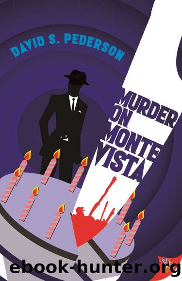 Murder on Monte Vista by David S. Pederson