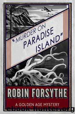 Murder on Paradise Island by Robin Forsythe