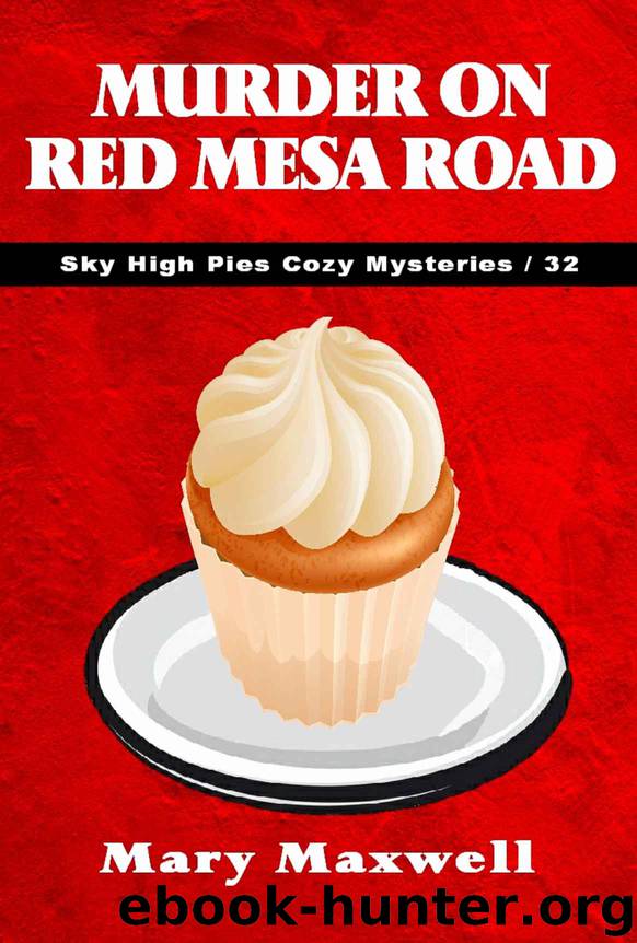 Murder on Red Mesa Road by Mary Maxwell