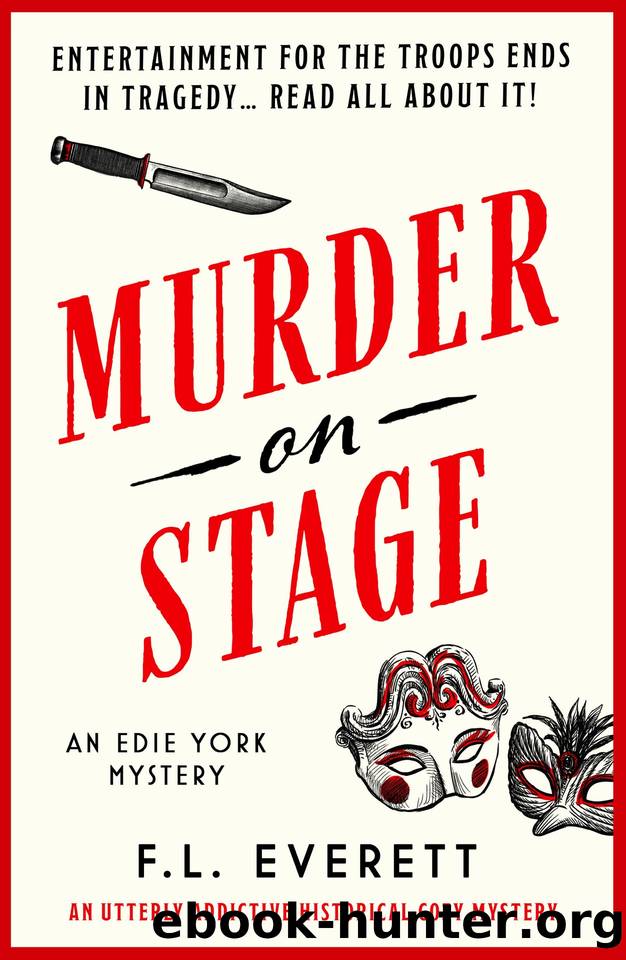 Murder on Stage: An utterly addictive historical cozy mystery (An Edie York Mystery Book 3) by F.L. Everett