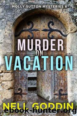 Murder on Vacation (Molly Sutton Mysteries Book 6) by Nell Goddin