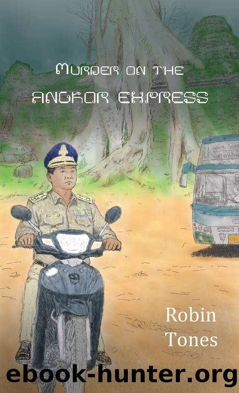 Murder on the Angkor Express by Robin Tones