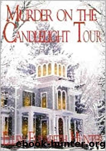 Murder on the Candlelight Tour (Magnolia Mystery Wilmington Series Book 2) by Ellen Elizabeth Hunter