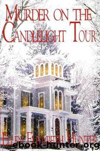 Murder on the Candlelight Tour by Ellen Elizabeth Hunter
