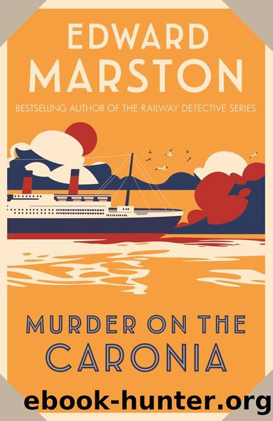 Murder on the Caronia by Edward Marston