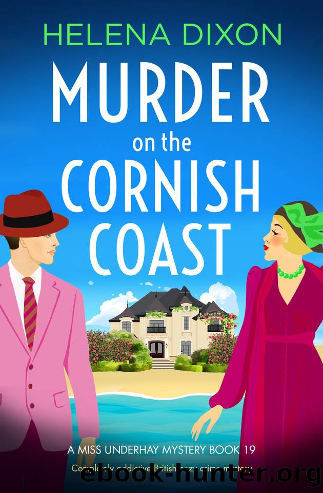 Murder on the Cornish Coast: Completely addictive British cozy crime mystery (A Miss Underhay Mystery Book 19) by Helena Dixon