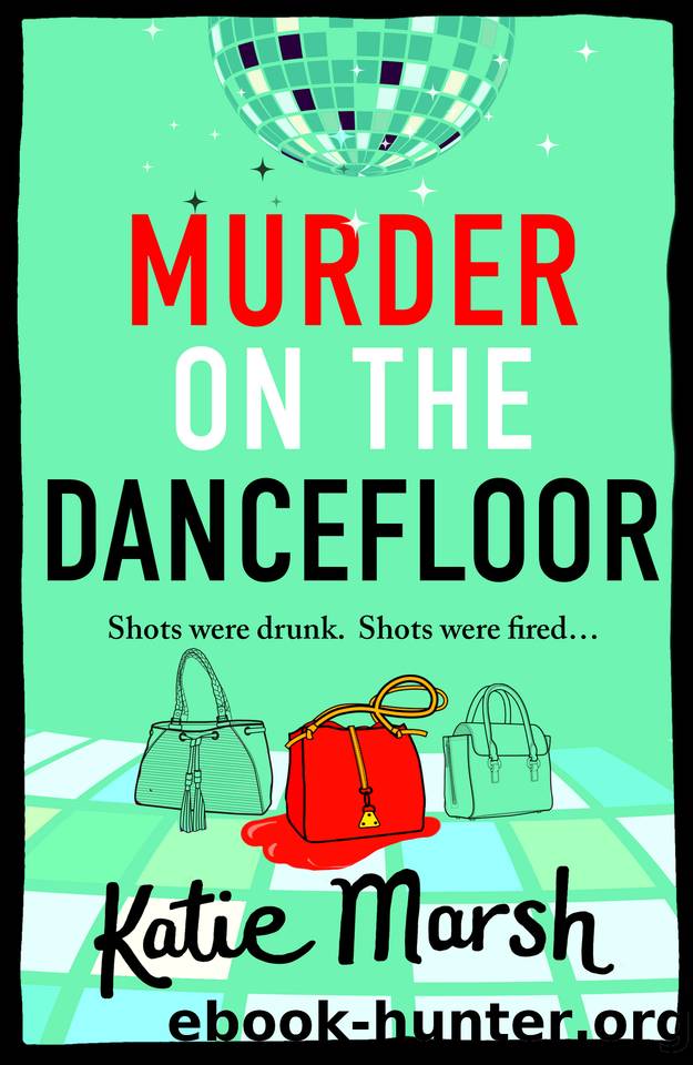 Murder on the Dancefloor (The Bad Girls Detective Agency) by Katie Marsh