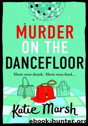 Murder on the Dancefloor by Katie Marsh