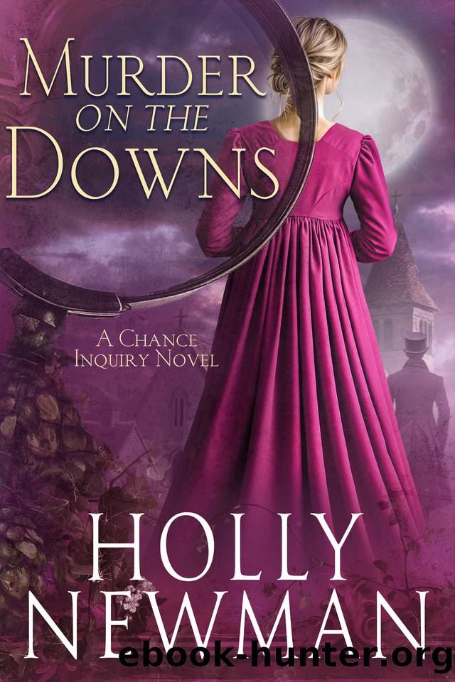 Murder on the Downs (A Chance Inquiry Book 5) by Holly Newman