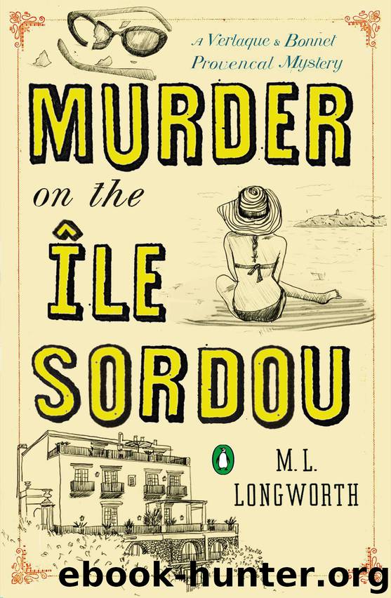 Murder on the Ile Sordou by M. L. Longworth
