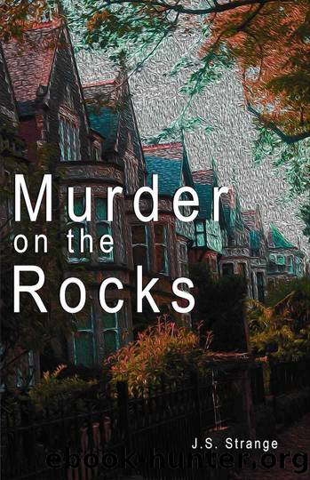 Murder on the Rocks by J S Strange