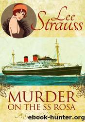 Murder on the SS Rosa by Lee Strauss