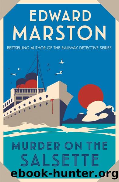 Murder on the Salsette by Edward Marston