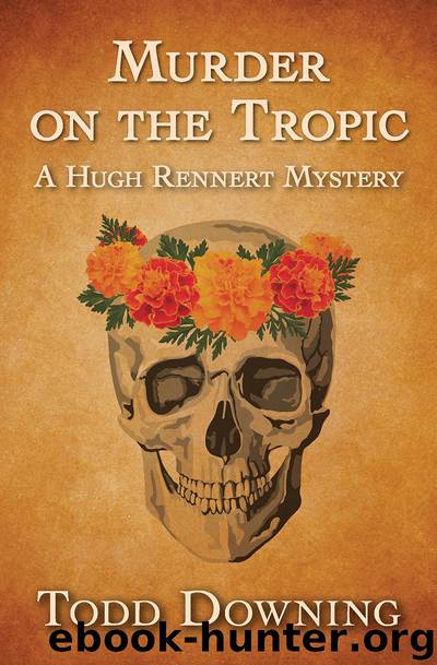 Murder on the Tropic by Todd Downing