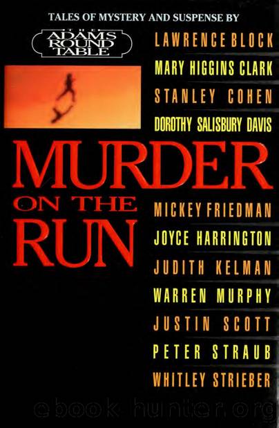 Murder on the run by Block Lawrence;Adams Round Table (Group)