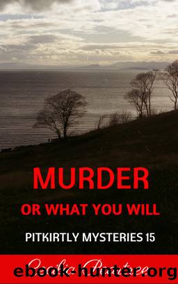 Murder or What You Will by Cecilia Peartree