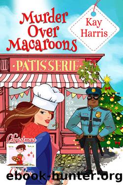 Murder over Macaroons by Kay Harris