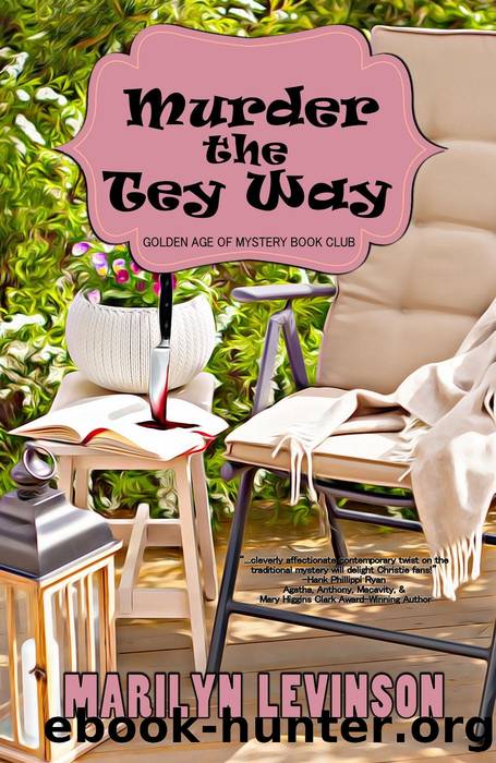 Murder the Tey Way by Marilyn Levinson