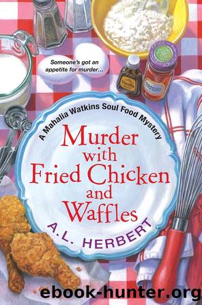 Murder with Fried Chicken and Waffles by A.L. Herbert