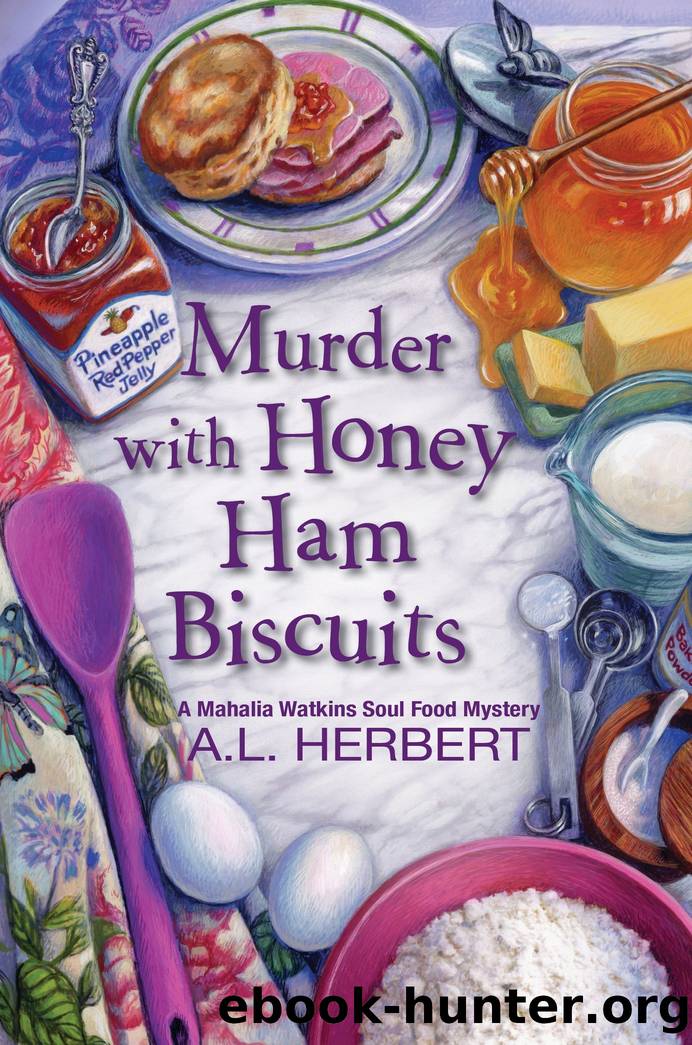 Murder with Honey Ham Biscuits by A.L. Herbert