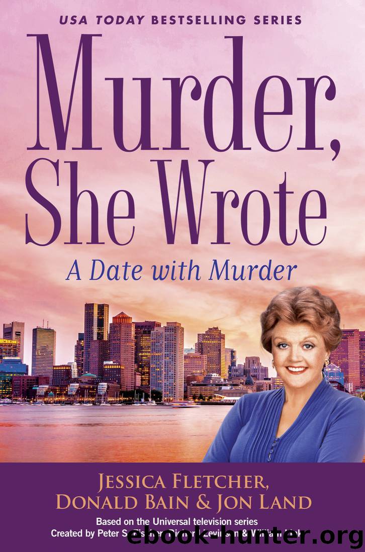 Murder, She Wrote--A Date with Murder by Jessica Fletcher & Donald Bain & Jon Land