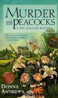 Murder, with Peacocks by Donna Andrews