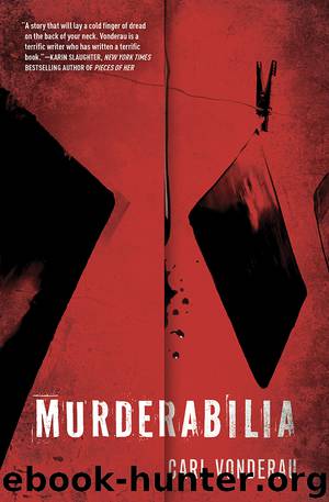 Murderabilia by Carl Vonderau