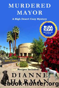 Murdered Mayor: A High Desert Cozy Mystery (High Desert Cozy Mystery Series Book 13) by Dianne Harman