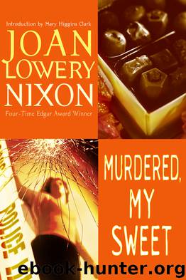 Murdered, My Sweet by Joan Lowery Nixon