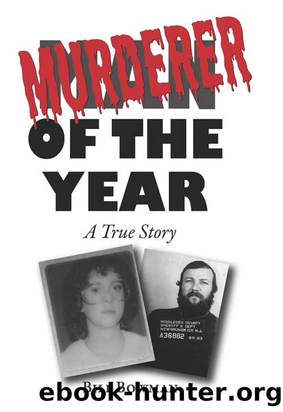 Murderer of the Year: A True Story by Bill Bowman