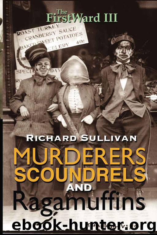 Murderers, Scoundrels and Ragamuffins by Richard Sullivan