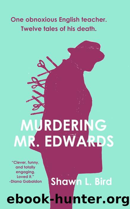 Murdering Mr. Edwards by Shawn L. Bird