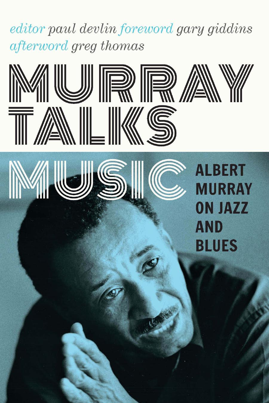 Murray Talks Music by Albert Murray