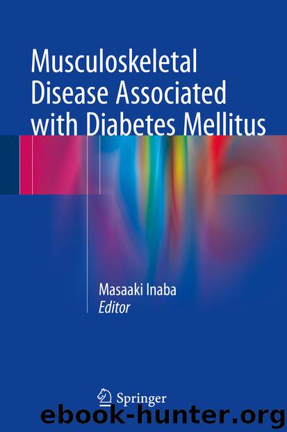 Musculoskeletal Disease Associated with Diabetes Mellitus by Masaaki Inaba