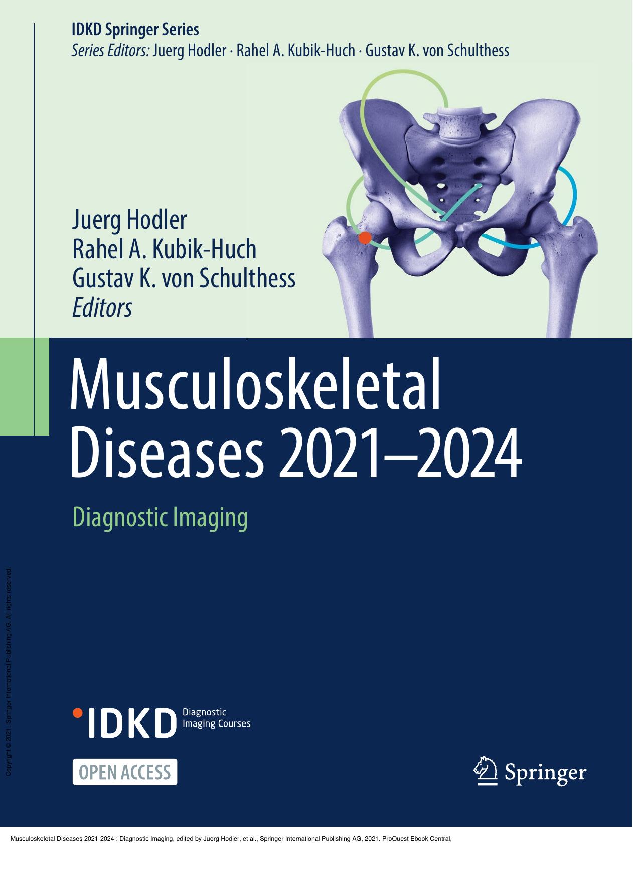 Musculoskeletal Diseases 2021-2024: Diagnostic Imaging by Juerg Hodler; Rahel A. Kubik-Huch; Gustav K. von Schulthess