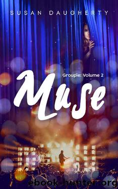 Muse: ( Groupie Volume 2 of 2) by Susan Daugherty