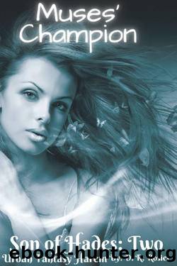 Muses' Champion: Son of Hades: Book Two by D. R. Rosier