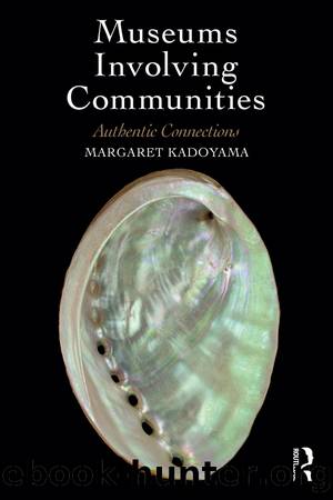 Museums Involving Communities by Margaret Kadoyama