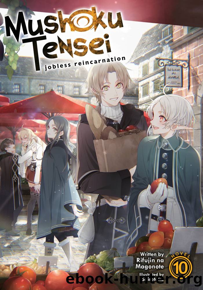 Mushoku Tensei: Jobless Reincarnation Vol. 10 by Rifujin na Magonote