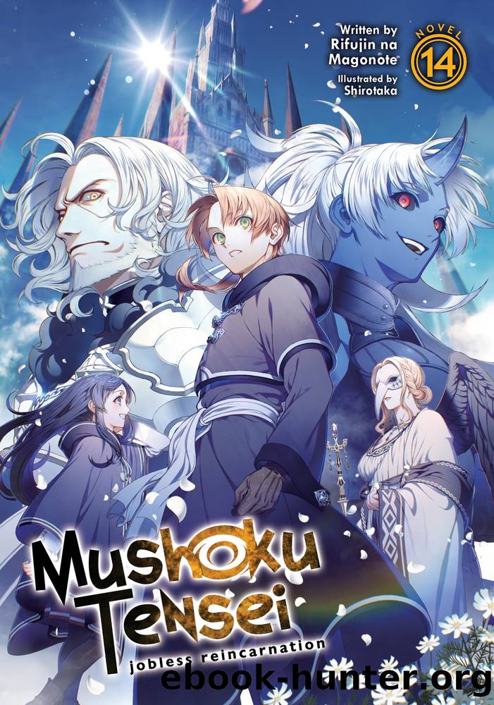 Mushoku Tensei: Jobless Reincarnation Vol. 14 by Rifujin Na Magonote