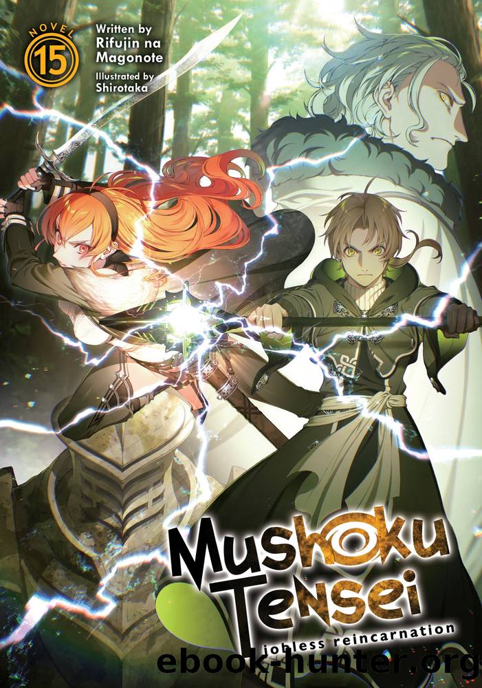 Mushoku Tensei: Jobless Reincarnation Vol. 15 by Rifujin na Magonote